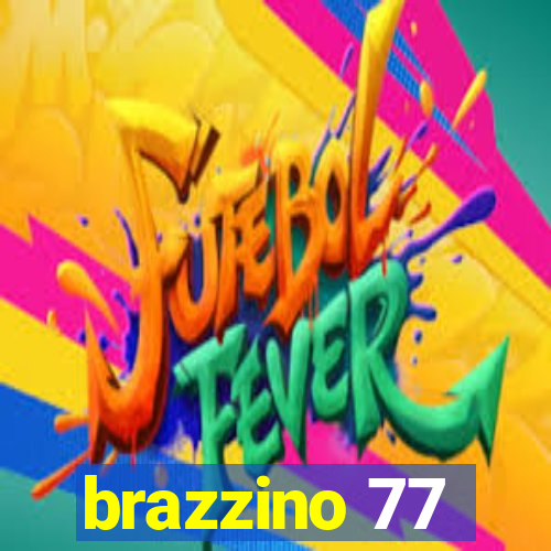 brazzino 77